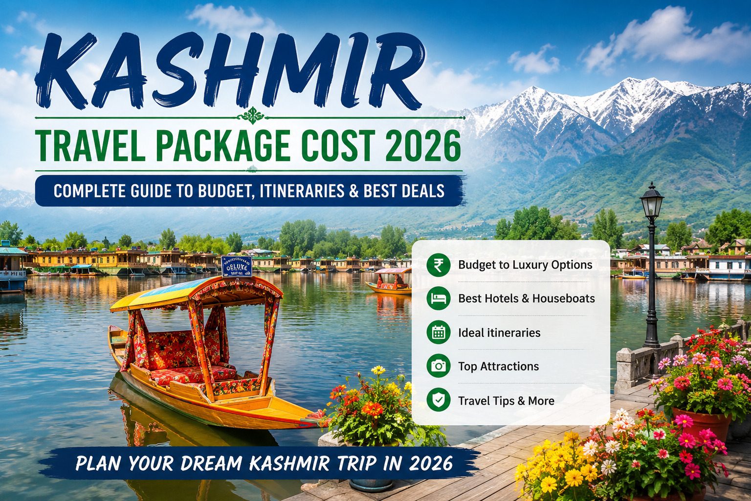 Read more about the article Kashmir Travel Package Cost 2026 – Complete Budget Guide for Travelers